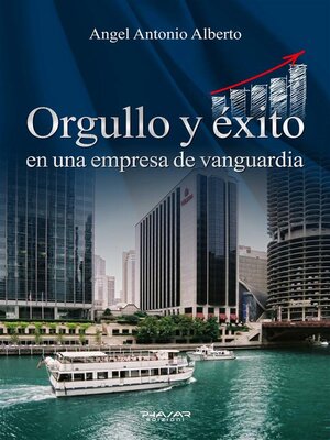 cover image of Orgullo y éxito en una empresa de vanguardia